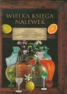 Wielka księga nalewek