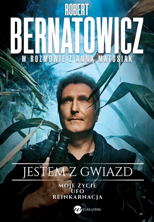<img src='https://webimage.pl/pics/700/3/d88238B.jpg' style='height:440px' /> Jestem z gwiazd. Robert Bernatowicz w rozmowie z Anną Matusiak