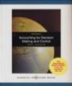 Accounting for Decision Making and Control Jerold L. Zimmerman, J Zimmerman