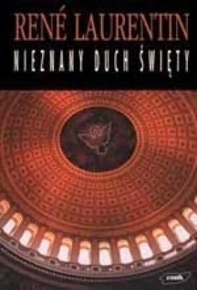 Nieznany Duch Święty - René Laurentin