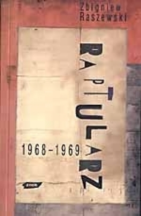 Raptularz 1968-1969 - Zbigniew Raszewski