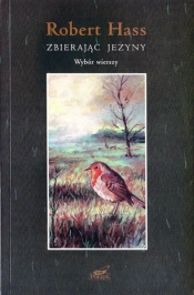 Zbierając jeżyny. Wybór wierszy