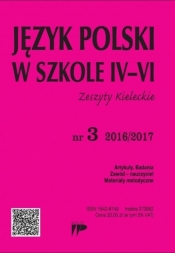 Język Polski w Szkole IV-VI nr 3 2016/2017 - Opracowanie zbiorowe