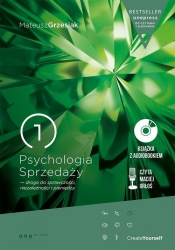 Psychologia Sprzedaży droga do sprawczości niezależności i pieniędzy - Mateusz Grzesiak