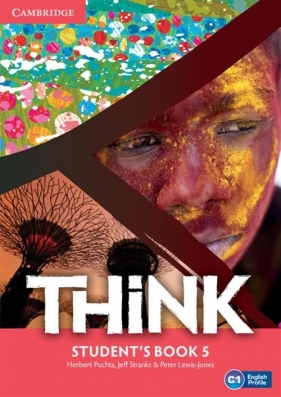 Think 5 Student's Book - Herbert Puchta, Jeff Stranks, Peter Lewis-Jones