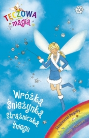 Tęczowa magia. Wróżka Śnieżynka Strażniczka śniegu