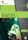 Excel 2010 PL. Ilustrowany przewodnik Krzysztof Masłowski