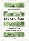 Las Arkoński. Od Eckerbergu po współczesność Damian Kolassa