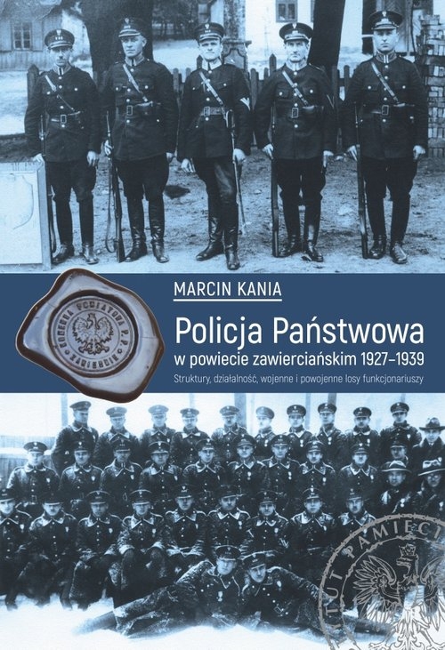 Policja Państwowa w powiecie zawierciańskim 1927-1939
