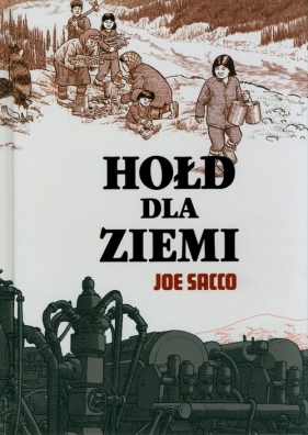 Hołd dla ziemi - Joe Sacco