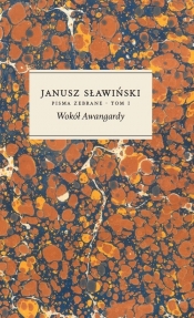 Wokół Awangardy - Janusz Sławiński