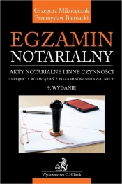 Egzamin notarialny 2023. Akty notarialne i inne czynności - projekty rozwiązań z egzaminów notarialn