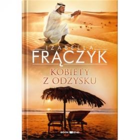 Kobiety z odzysku. Tom 1 - Izabella Frączyk