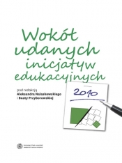 Wokół udanych inicjatyw edukacyjnych - <br />