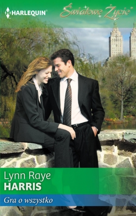 Gra o wszystko - Lynn Raye Harris