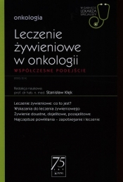 W Gabinecie Lekarza Specjalisty. Onkologia. Leczenie żywieniowe w onkologii