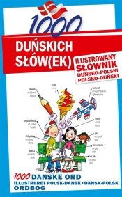 1000 duńskich słówek Ilustrowany słownik duńsko-polski polsko-duński - Joanna Hald
