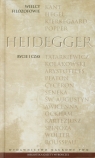 Wielcy Filozofowie 23 Bycie i czas Heidegger Martin