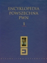 Encyklopedia Powszechna PWN Tom 1