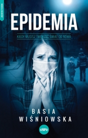 Epidemia. - Wiśniowska Basia