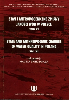 Stan i antropologiczne zmiany jakości wód w Polsce Tom 6