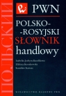 Polsko-rosyjski słownik handlowy Jochym-Kuszlikowa Ludwika, Kossakowska Elżbieta, Stawarz Stanisław