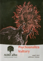 Albo albo Psychoanaliza kultury