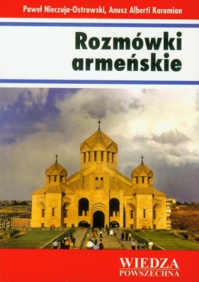 Rozmówki armeńskie - Nieczuja - Ostrowski Paweł, Karamian Anusz Alberti