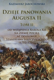 Dzieje panowania Augusta II Tom II.
