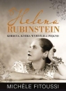 Helena Rubinstein Kobieta, która wymyśliła piękno Fitoussi Michele