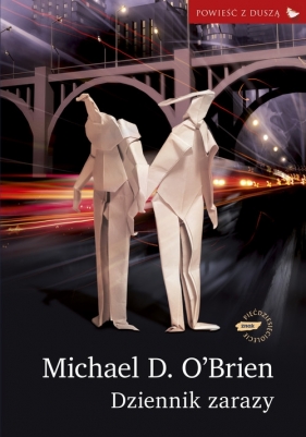 Dziennik zarazy - OBrien Michael D.