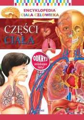 Encyklopedia ciała człowieka Części ciała - Opracowanie zbiorowe