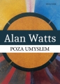 Poza umysłem - Alan Watts