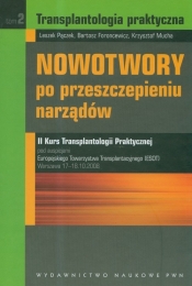 Transplantologia praktyczna Tom 2
