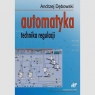 Automatyka Technika regulacji  Dębowski Andrzej