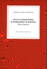  Vaclav Vilem Wurfel w Warszawie i w Wiedniu