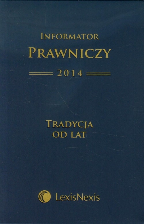 Informator Prawniczy 2014 Tradycja od lat B6 granatowy