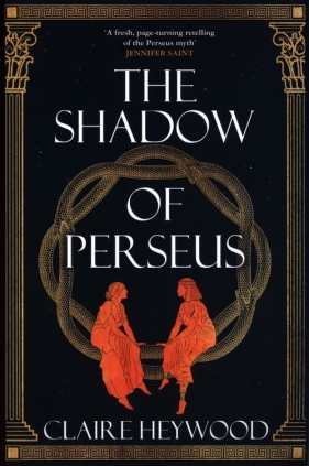 The Shadow of Perseus - Heywood Claire