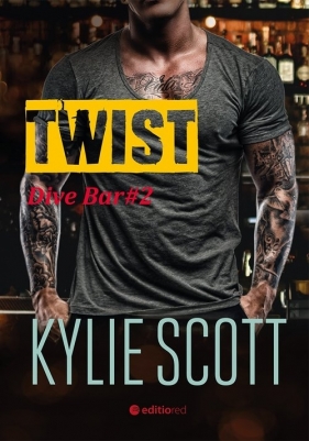 Twist Dive Bar - Kylie Scott