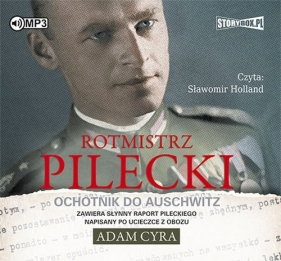 Rotmistrz Pilecki (Audiobook) - Adam Cyra