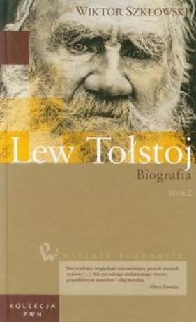 Wielkie biografie Tom 27 Lew Tołstoj Tom 2 - Szkłowski Wiktor
