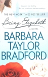 Being Elizabeth  Bradford Barbara Taylor