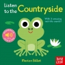 Listen to the Countryside (Board book) Marion Billet