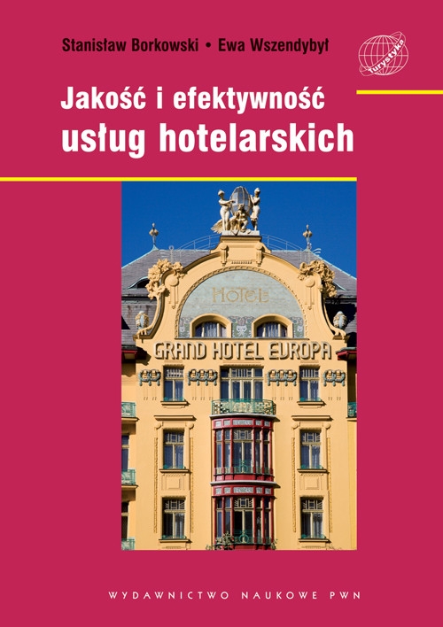 Jakość i efektywność usług hotelarskich