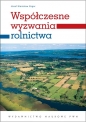 Współczesne wyzwania rolnictwa - Józef Zegar