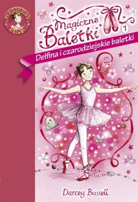 Delfina i czarodziejskie baletki - Darcey Bussell