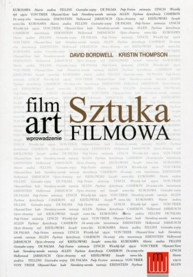 Film Art Sztuka filmowa wprowadzenie - Kristin Thompson, David Bordwell