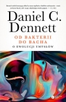 Od bakterii do Bacha.O ewolucji umysłów Dennett Daniel C.