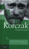 Korczak Próba biografii Olczak-Roniker Joanna