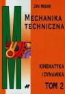 Mechanika techniczna Tom 2  Misiak Jan